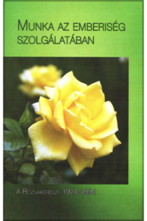 Munka az emberiség szolgálatában
